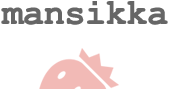 mansikka（マンシッカ）